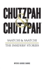 Chutzpah & Chutzpah : Saatchi & Saatchi: The Insiders' Stories - eBook