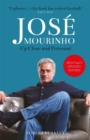 Jose Mourinho: Up Close and Personal - Book