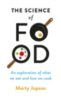 The Science of Food : An Exploration of What We Eat and How We Cook - eBook