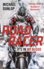 Road Racer : It's in My Blood - Book
