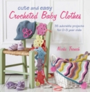 Cute and Easy Crocheted Baby Clothes - eBook