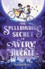 The Spellbinding Secret of Avery Buckle - Book