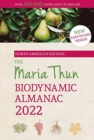 North American Maria Thun Biodynamic Almanac : 2022 - Book