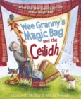 Wee Granny's Magic Bag and the Ceilidh - Book