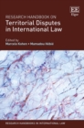 Research Handbook on Territorial Disputes in International Law - eBook