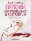 Anatomy & Stretching for Pregnancy & Postpartum - Book