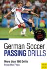 German Soccer Passing Drills : More than 100 Drills from the Pros - eBook
