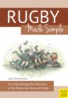 Rugby Made Simple : An Entertaining Introduction to the Game for Mums & Dads - eBook