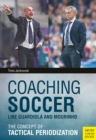 Coaching Soccer Like Guardiola and Mourinho - eBook