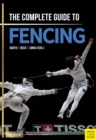 The Complete Guide to Fencing - eBook