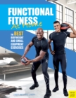Functional Fitness at Home : The Best Bodyweight and Small Equipment Exercises - eBook