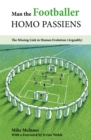 Man the Footballer-Homo Passiens - eBook