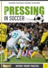 All About Pressing in Soccer : History. Theory. Practice - eBook