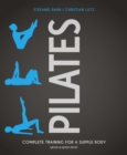 Pilates : Complete Training for a Supple Body - eBook
