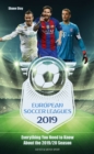 European Soccer Leagues 2019 : Everything You Need to Know About the 2019/20 Season - eBook