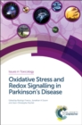 Oxidative Stress and Redox Signalling in Parkinson’s Disease - eBook