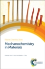 Mechanochemistry in Materials - eBook