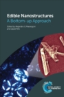 Edible Nanostructures : A Bottom-up Approach - eBook