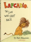 Lafcadio : The Lion Who Shot Back - Book