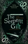 The Serpent Gift: Book 3 - eBook