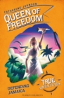 Queen of Freedom : Defending Jamaica - Book