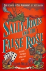 Sally Jones and the False Rose - Book