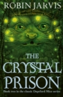 The Crystal Prison : Book Two of The Deptford Mice - eBook