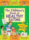 The Children's Book of Healthy Eating - Book