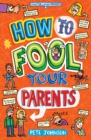 How to Fool Your Parents - Book