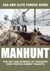 Manhunt : The Art and Science of Tracking High Profile Enemy Targets - eBook