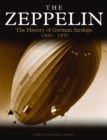Zeppelin : The History of German Airships 1900-1937 - eBook