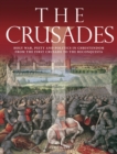 The Crusades : Holy War, Piety and Politics in Christendom from the First Crusade to the Reconquista - eBook