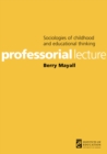 Sociologies of childhood and educational thinking - eBook