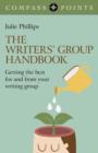 Compass Points - The Writers' Group Handbook : Getting the best for and from your writing group - eBook