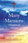 Many Mansions : The Companion Volume To "I Am With You" - eBook