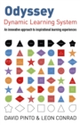Odyssey - Dynamic Learning System: An Innovative Approach to Inspirational Learning Experiences : An innovative approach to inspirational learning experiences - eBook
