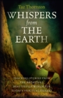 Whispers from the Earth : Teaching Stories From The Ancestors, Beautifully Woven For Today's Spiritual Seekers - eBook
