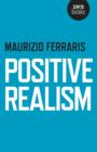 Positive Realism - Book