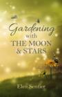 Gardening with the Moon & Stars - Book