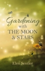 Gardening with the Moon & Stars - eBook
