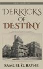 Derricks of Destiny 2016 Edition - eBook