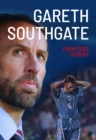 Gareth Southgate : From Zero to Hero - Book