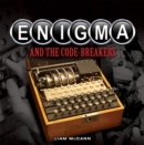 Enigma and The Code Breakers - eBook