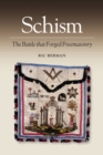 Schism : The Battle that Forged Freemasonry - eBook