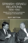 Spanish-Israeli Relations, 1956-1992 - eBook