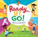 Ready, Set, Go! : Sports of All Sorts - Book