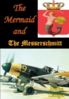 The Mermaid And The Messerschmitt - eBook