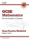 GCSE Maths Exam Practice Workbook: Higher - includes Video Solutions and Answers: for the 2024 and 2025 exams - Book
