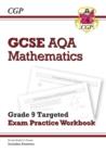 GCSE Maths AQA Grade 8-9 Targeted Exam Practice Workbook (includes Answers) - Book