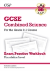 GCSE Combined Science Exam Practice Workbook - Foundation (includes answers): for the 2024 and 2025 exams - Book